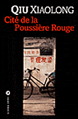 Cité de la poussière rouge&nbsp;-&nbsp;Qiu Xiaolong