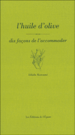 L'huile d'olive&nbsp;-&nbsp;Katsumi Ishida