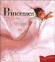 Princesses&nbsp;-&nbsp;Philippe Lechermeier, Rebecca Dautremer