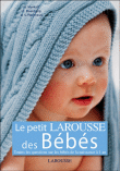 Petit larousse des bébés