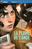 La plume de l'ange&nbsp;-&nbsp;Laure Bazire, Flore Talamon