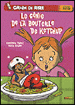 Le génie de la bouteille de ketchup&nbsp;-&nbsp;Emmanuel Tredez, Pascal Carbon