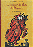 Le joueur de flûte de Hamelin&nbsp;-&nbsp;François Mathieu, May Angeli