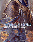 Verrerie art nouveau, l'exemple des fr�res Muller