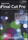 Apprendre Final Cut Pro 6 : les fondamentaux