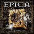 Epica&nbsp;-&nbsp;Consign to oblivion -  Inclus titre bonus