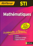 Réflexe Bac STI Mathématiques