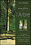 Mon frère l'arbre&nbsp;-&nbsp;Olivier Manitara
