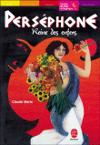 Perséphone, la reine des enfers&nbsp;-&nbsp;Claude Merle