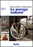 Découvrir et comprendre le parage naturel&nbsp;-&nbsp;Xavier Méal