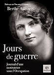 Jours de guerre&nbsp;-&nbsp;Berthe Auroy
