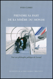 Prendre sa part de la misère du monde pour une philosophie