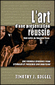 L'art d'une présentation réussie&nbsp;-&nbsp;T. Koegel