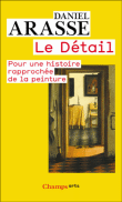 Le détail&nbsp;-&nbsp;Daniel Arasse