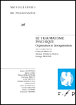Le traumatisme psychique&nbsp;-&nbsp;F. Brette, M. Emmanuelli, Pragie