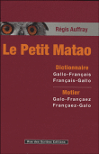Le petit matao dictionnaire gallo-fran�ais vice-versa