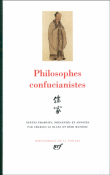 Philosophes confucianistes&nbsp;-&nbsp;Collectif