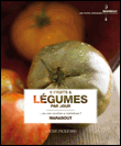 5 fruits et légumes par jour en 200 recettes et variations&nbsp;-&nbsp;Collectif