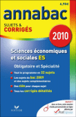 Annabac corrigés Sciences économiques et sociales obligatoire et spécialisé Term ES&nbsp;-&nbsp;Collectif