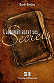 L'autoguérison et ses secrets&nbsp;-&nbsp;Daniel Sévigny
