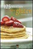 125 recettes sans glutten&nbsp;-&nbsp;D. Washburn, H. Butt