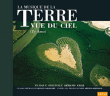 Armand Amar&nbsp;-&nbsp;La Terre vue du ciel - Edition collector naïve 10 ans