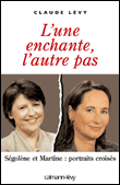 L'une enchante, l'autre pas&nbsp;-&nbsp;Claude Lévy