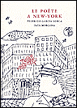 Le poète à New York&nbsp;-&nbsp;Federico Garcia Lorca
