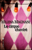 Le cirque chavire&nbsp;-&nbsp;Milena Magnani