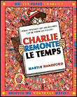 Où est Charlie ? - Charlie remonte le temps