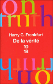 De la vérité&nbsp;-&nbsp;Harry G. Frankfurt