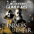 Grandes Gueules&nbsp;-&nbsp;Au paradis d'enfer