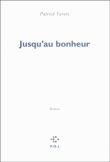 Jusqu'au bonheur