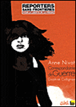 Correspondante de guerre&nbsp;-&nbsp;Daphné Collignon, Anne Nivat