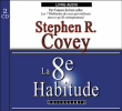 La huitième habitude&nbsp;-&nbsp;S.R. Covey