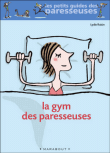 Les Paresseuses - La gym des paresseuses