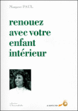 Renouez avec votre enfant int�rieur