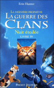 La guerre des clans : la dernière prophétie, T4&nbsp;-&nbsp;Erin Hunter