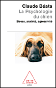 La psychologie du chien&nbsp;-&nbsp;Claude Béata