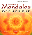 Pouvoir des mandalas d'énergie&nbsp;-&nbsp;Olivier Manitara