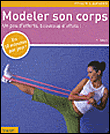 Modeler son corps&nbsp;-&nbsp;Margit Rüdiger