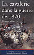 Les grandes charges de cavalerie 1870&nbsp;-&nbsp;Pierre Robin