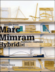 Hybrid, Marc Mimram architecte ingénieur&nbsp;-&nbsp;Antoine Picon
