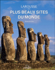 Larousse des plus beaux sites du monde&nbsp;-&nbsp;Gérard Denizeau