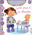 Lola joue à la dinette&nbsp;-&nbsp;Emilie Beaumont, Nathalie Bélineau