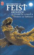 Les chroniques de Krondor, T4&nbsp;-&nbsp;Raymond Elias Feist