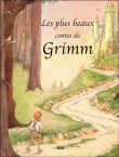 Les plus beaux contes de Grimm&nbsp;-&nbsp;Jacob Grimm, Wilhelm Grimm, Jean-Noël Rochut