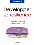 Développer sa résilience&nbsp;-&nbsp;Alain Samson
