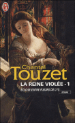 La reine violée, T1&nbsp;-&nbsp;Chantal Touzet