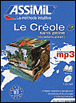 Le créole sans peine (guadeloupéen)&nbsp;-&nbsp;Sylviane Telchid